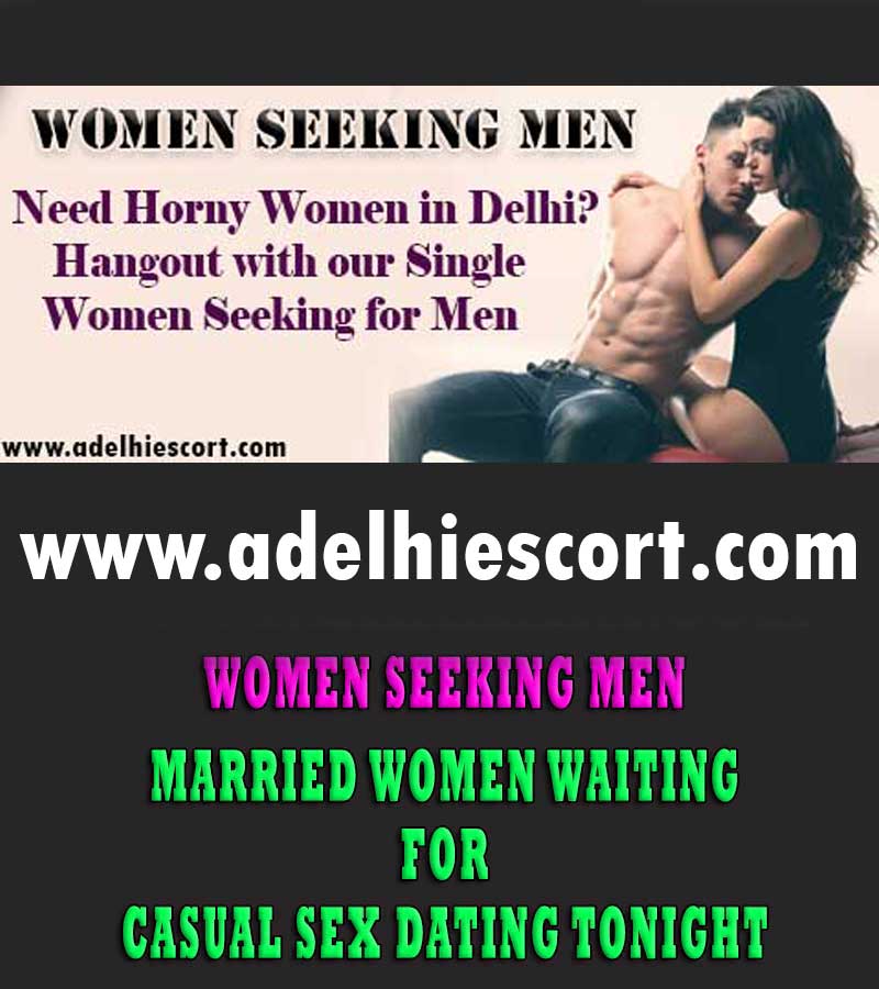 Women Seeking Men in Delhi